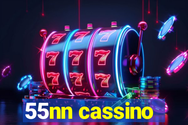 55nn cassino